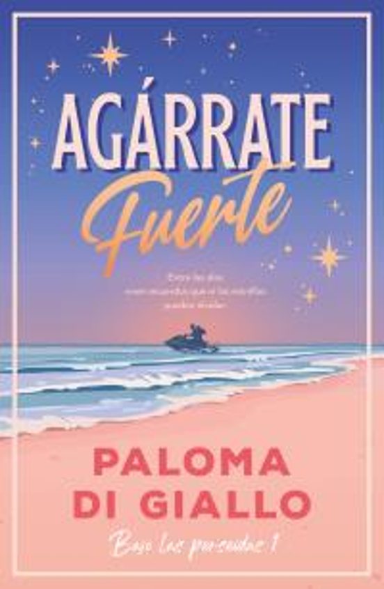 Agarrate fuerte