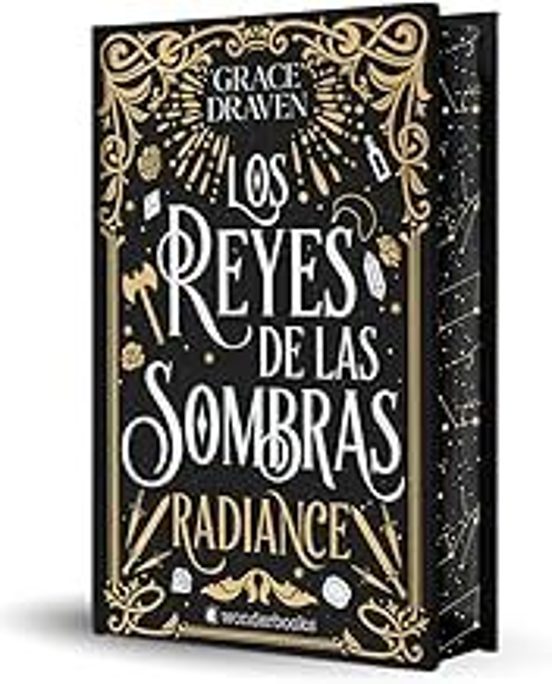 Los reyes de las sombras (1): Radiance