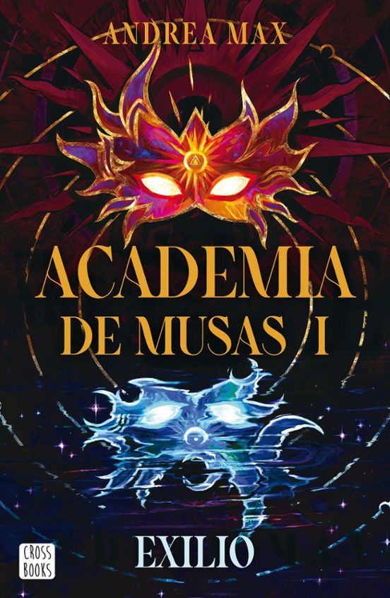 Academia de Musas 1: Exilio
