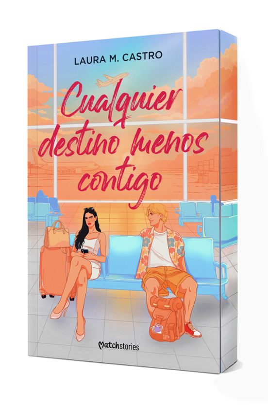 Cualquier destino menos contigo
