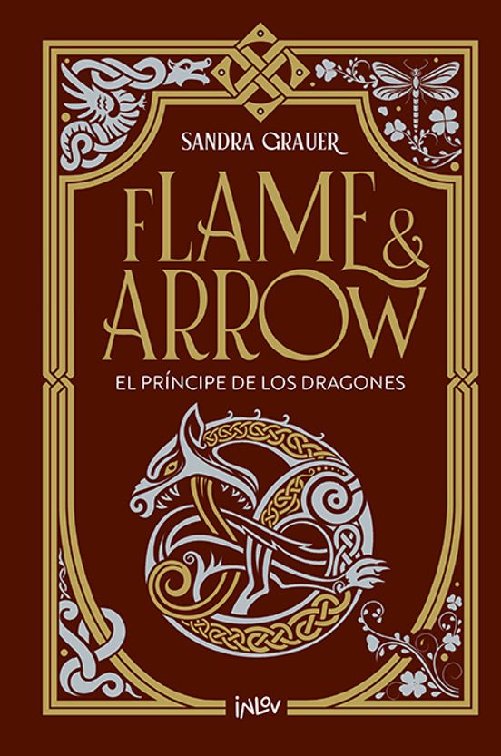 Flame and Arrow: El principe de los dragones