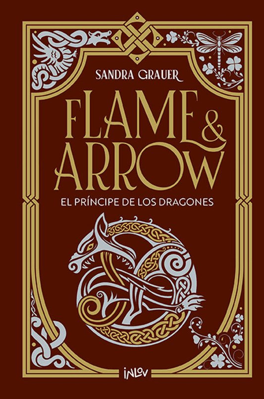 Flame and Arrow: El principe de los dragones