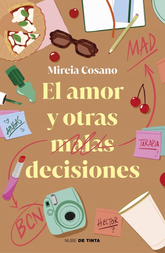 El amor y otras malas desiciones