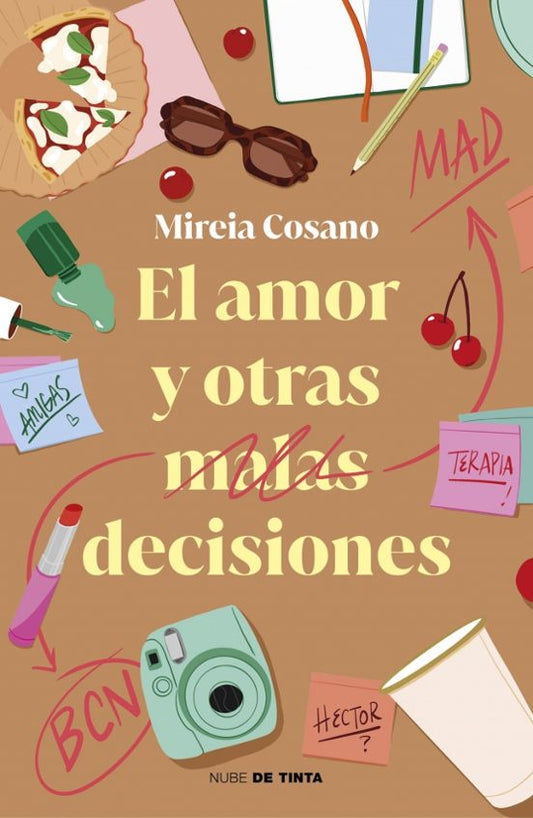 El amor y otras malas desiciones