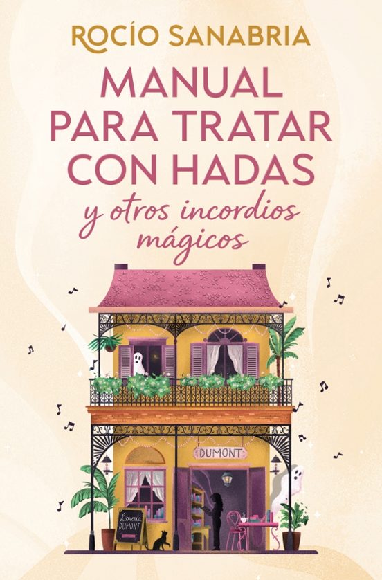 Manual para tratar con hadas y otros incordios magicos